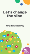 Let's change the vibe - #DigitalCitizenDay
